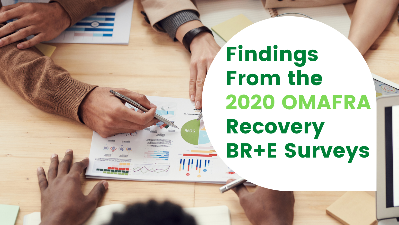 Findings From the 2020 OMAFRA Recovery BR+E Surveys