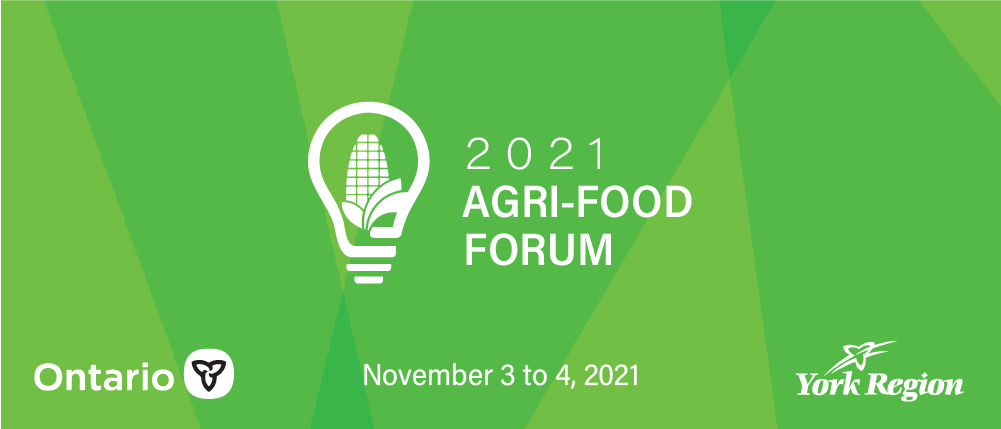Save the Date: Agri-Food Forum 2021 – Innovation and Resiliency in the Agri-Food Sector