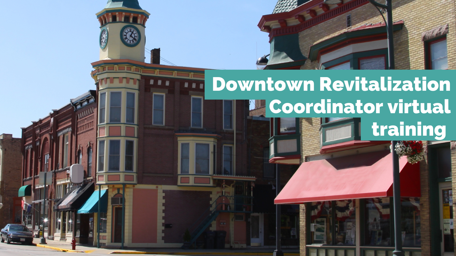 Downtown Revitalization Program Coordinator Virtual Training